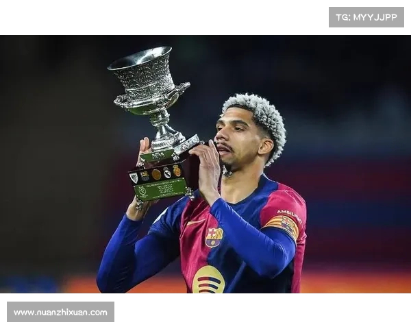 巴萨续约阿劳霍背后原因剖析：拒绝高额报价的深层次考量